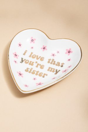 I Love That You're My Sister Heart Trinket Dish